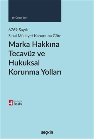 Marka Hakkına Tecavüz ve Hukuksal Korunma Yolları