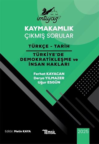 İmtiyaz Kaymakamlık Çıkmış Sorular Türkçe - Tarih - Türkiye'de Demokratikleşme ve İnsan Hakları