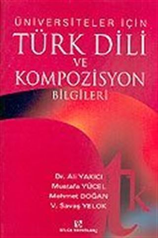 Türk Dili ve Kompozisyon Bilgileri/Üniversiteler İçin