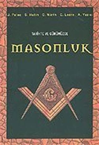 Tarihte ve Günümüzde Masonluk