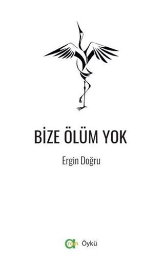 Bize Ölüm Yok