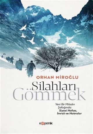Silahları Gömmek