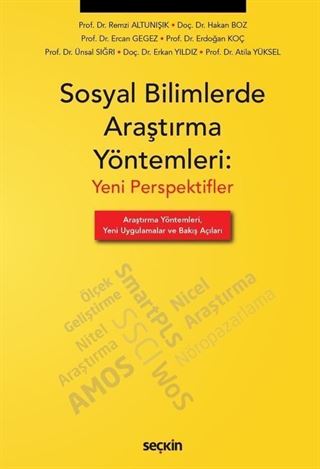 Sosyal Bilimlerde Araştırma Yöntemleri: Yeni Perpektifler