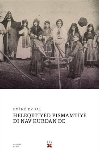 Heleqetiyed Pismamtiye Dı Nav Kurdan De