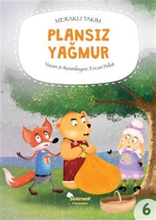 Meraklı Takım Serisi Plansız Yağmur