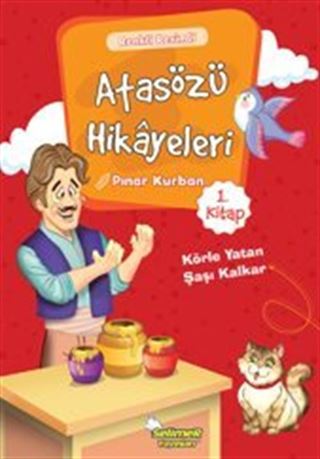 Körle Yatan Şaşı Kalkar