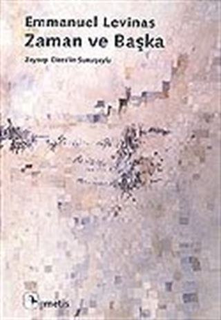Zaman ve Başka