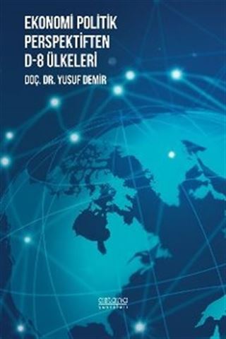 Ekonomi Politik Perspektiften D-8 Ülkeleri