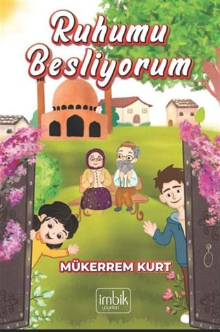 Ruhumu Besliyorum