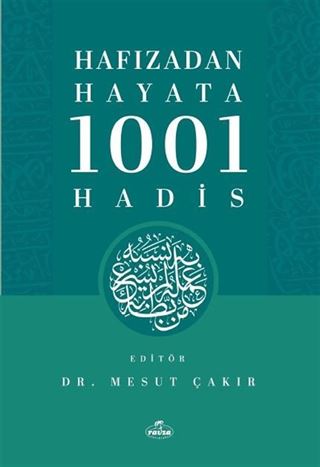 Hafızadan Hayata 1001 Hadis