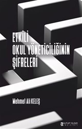Etkili Okul Yöneticiliğinin Şifreleri