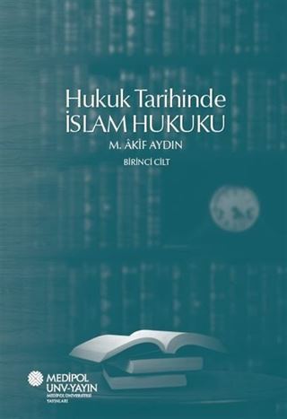 Hukuk Tarihinde İslam Hukuku
