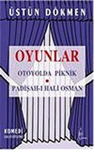 Oyunlar/Otoyolda Piknik-Padişah-ı Hali Osman