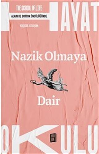 Nazik Olmaya Dair