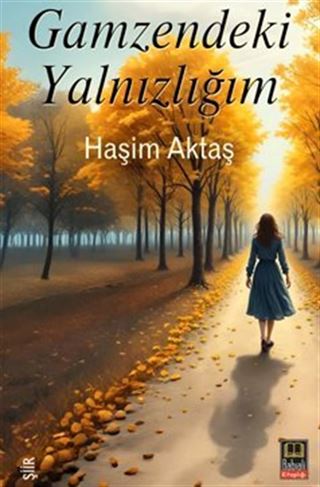 Gamzendeki Yalnızlığım