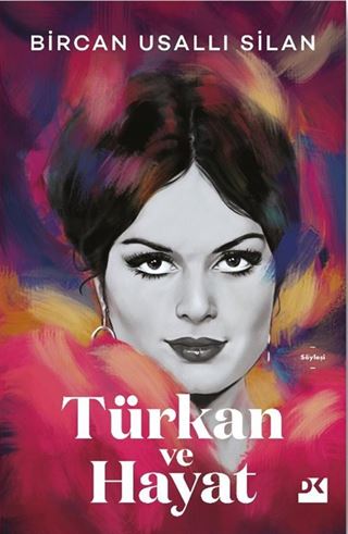 Türkan ve Hayat