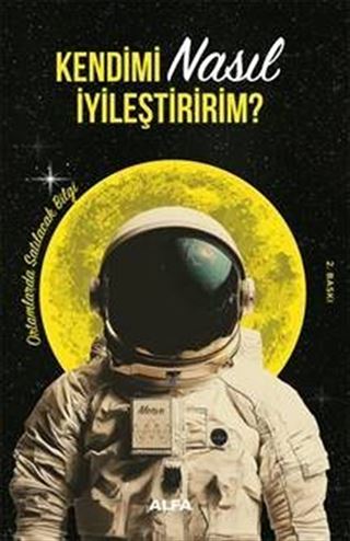 Kendimi Nasıl İyileştiririm?