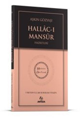 Aşkın Gözyaşı Hallacı Mansur Hz. - Hidayet Öncüleri 6