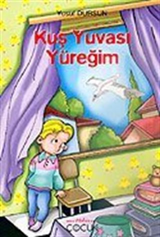 Kuş Yuvası Yüreğim