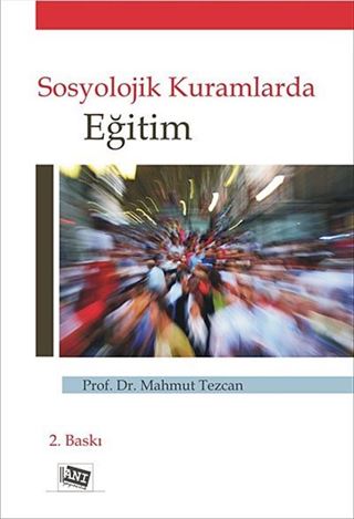 Sosyolojik Kuramlarda Eğitim