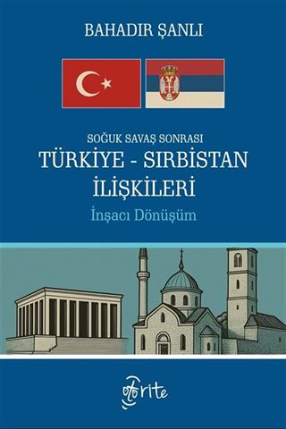 Soğuk Savaş Sonrası Türkiye-Sırbistan İlişkileri