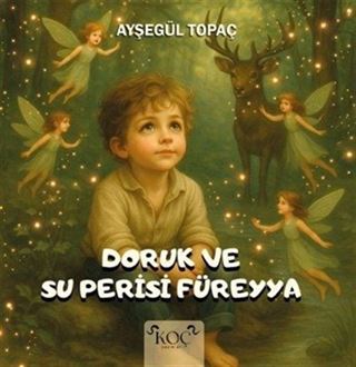 Doruk ve Su Perisi Füreyya