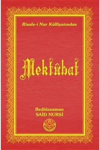 Risale-i Nur Külliyatından Mektubat