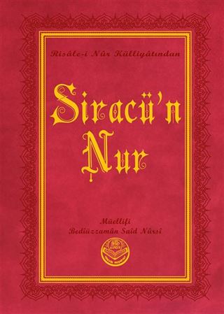 Siracü'n-Nur Risalei Nur Külliyatından (Orta Boy, Termo Cilt)