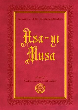 Asa-yı Musa Risalei Nur Külliyatından (Orta Boy, Termo Cilt)