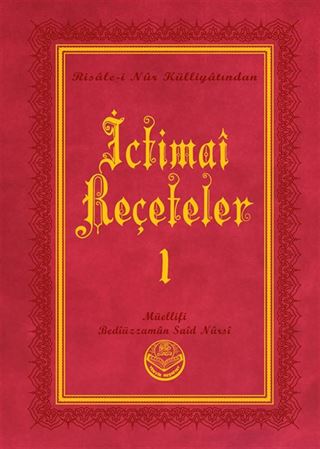 İctimai Reçeteler I - Risalei Nur Külliyatından (Orta Boy, Termo Cilt)