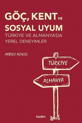 Göç, Kent ve Sosyal Uyum