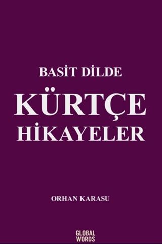 Basit Dilde Kürtçe Hikayeler