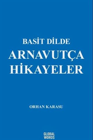 Basit Dilde Arnavutça Hikayeler