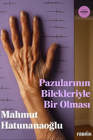 Pazularının Bilekleriyle Bir Olması