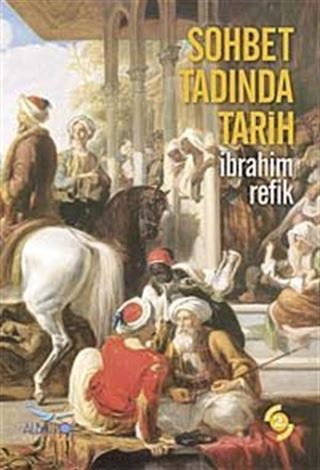 Sohbet Tadında Tarih