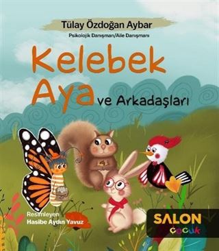 Kelebek Aya ve Arkadaşları