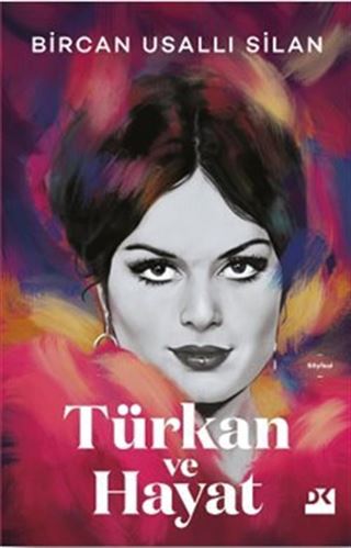 Türkan ve Hayat (Ciltli)