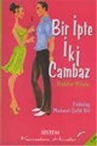 Bir İpte İki Cambaz/Kıssadan Hisseler