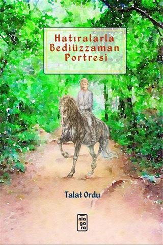 Hatıralarla Bediüzzaman Portresi
