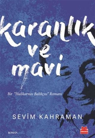 Karanlık ve Mavi