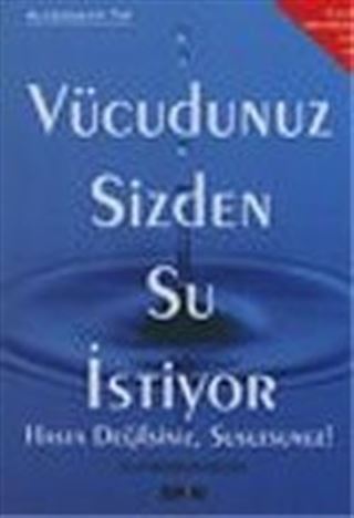 Vücudunuz Sizden Su İstiyor