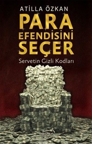 Para Efendisini Seçer
