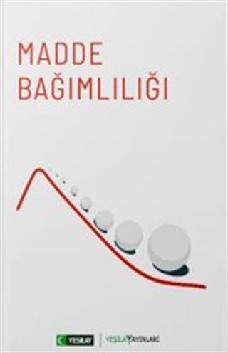 Madde Bağımlılığı