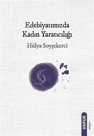 Edebiyatımızda Kadın Yaratıcılığı
