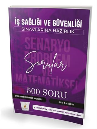 İş Sağlığı ve Güvenliği İSG Senaryo Problem ve Matematiksel Problemler