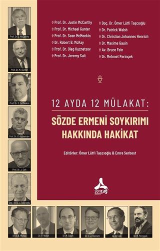 12 Ayda 12 Mülakat: Sözde Ermeni Soykırımı Hakkında Hakikat