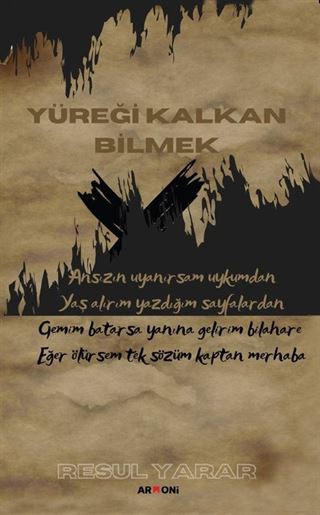 Yüreği Kalkan Bilmek