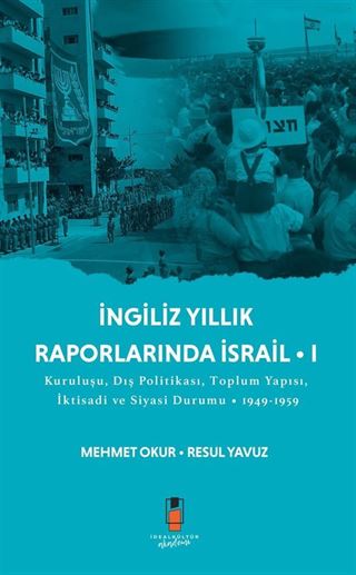 İngiliz Yıllık Raporlarında İsrail 1