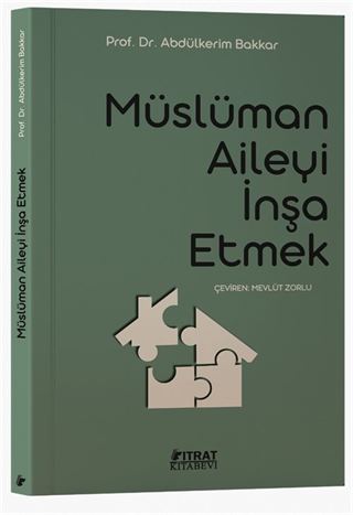 Müslüman Aileyi İnşa Etmek