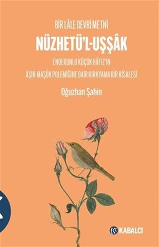 Bir Lale Devri Metni Nüzhetü'l-Uşşak